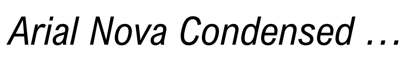 Arial Nova Condensed Italic